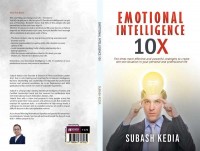 Author interview:  Subash Kedia says  'Emotional Intelligence 10X' is about creating a win-win situation 