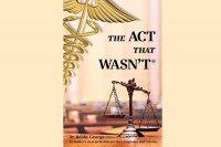 Dr Bobby George speaks on healthcare laws in his book 'The Act that Wasnt'