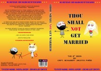 Book Review: Read 'Thou Shall Not Get Married' and decide for yourself
