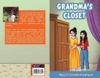 Book Review: Grandmas Closet is a children's fiction by nine year old Neyati Umamaheshwar